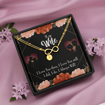 To My Wife I Love You Then And Now Infinity Bracelet With Initial Charms - Infinity Bracelet