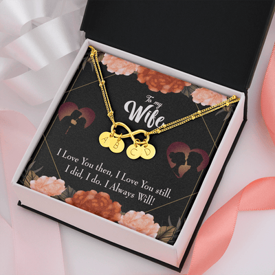 To My Wife I Love You Then And Now Infinity Bracelet With Initial Charms - Infinity Bracelet
