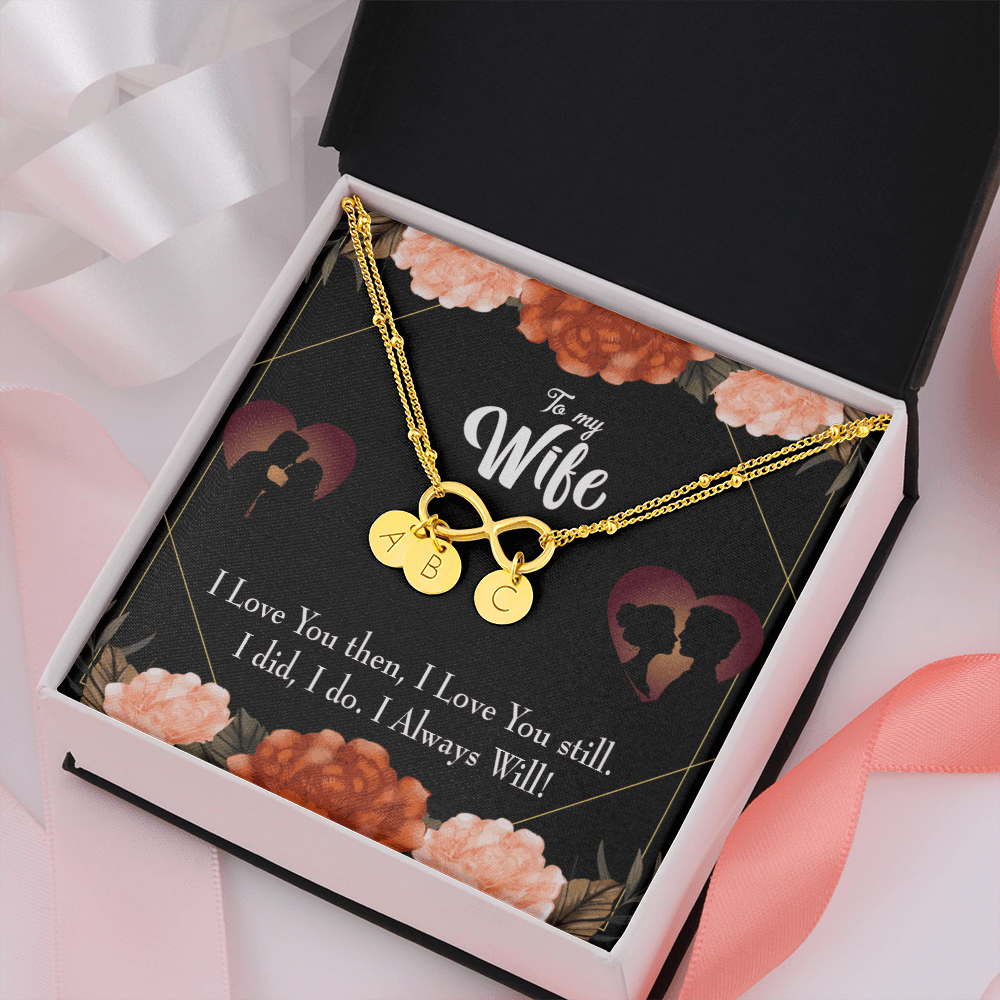 To My Wife I Love You Then And Now Infinity Bracelet With Initial Charms - Infinity Bracelet
