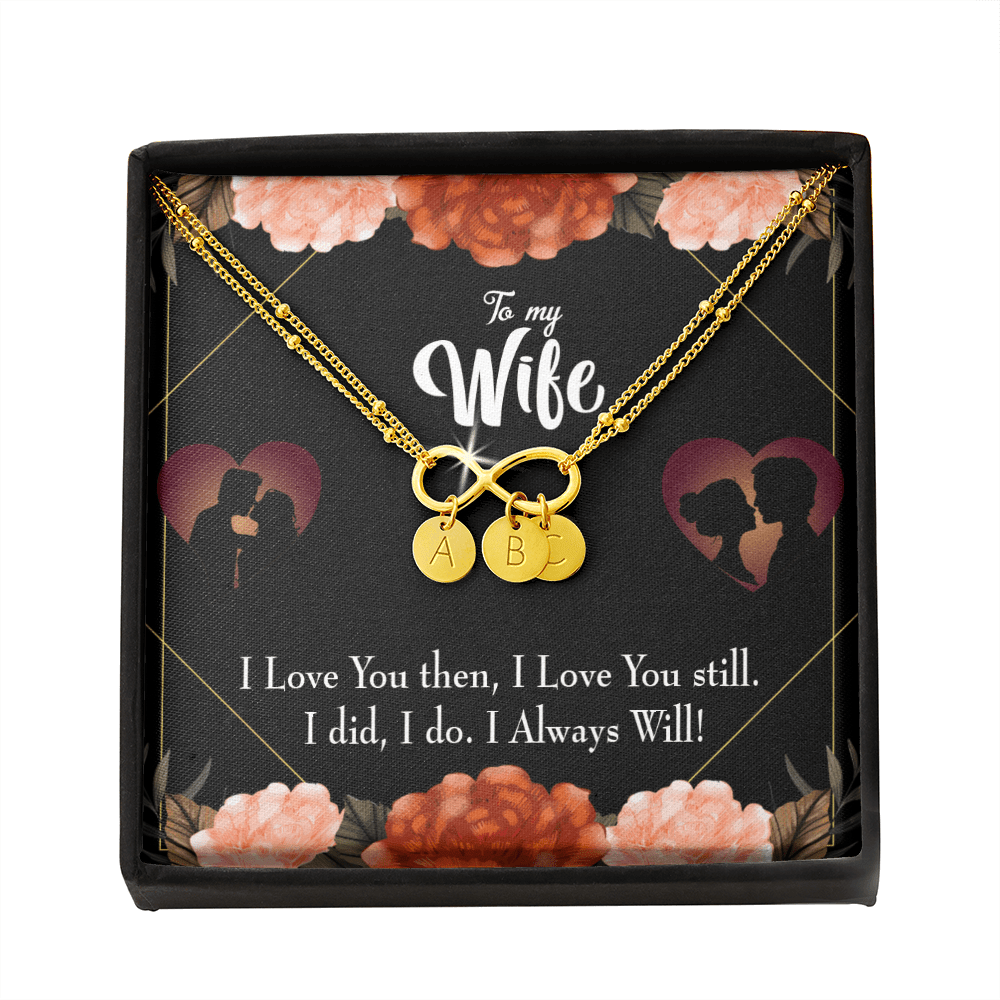 To My Wife I Love You Then And Now Infinity Bracelet With Initial Charms - Infinity Bracelet