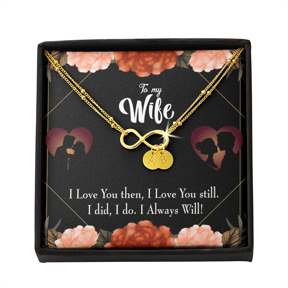 To My Wife I Love You Then And Now Infinity Bracelet With Initial Charms - Infinity Bracelet