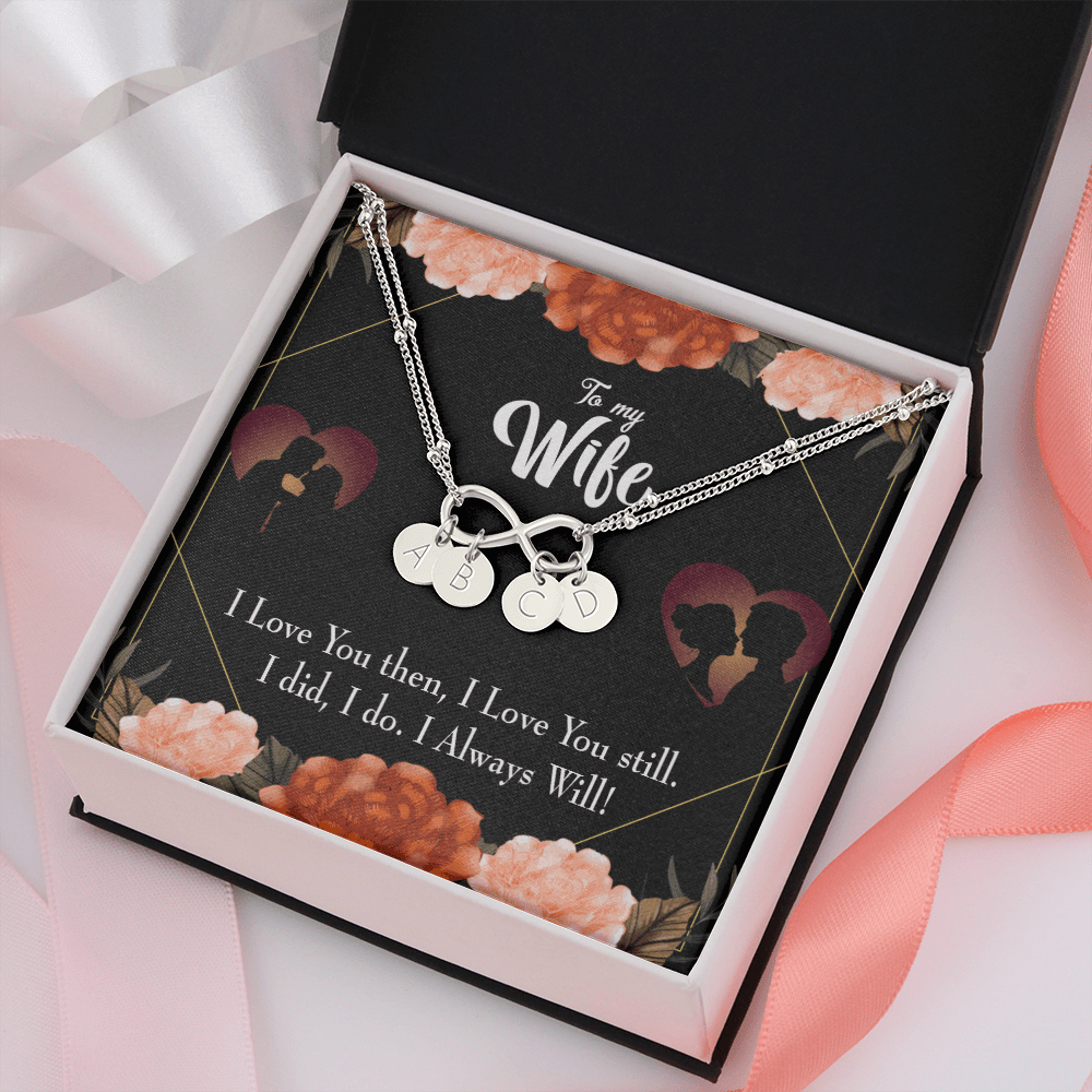 To My Wife I Love You Then And Now Infinity Bracelet With Initial Charms - Infinity Bracelet