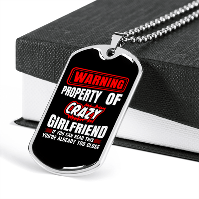 To My Girlfriend Property of Crazy Girlfriend Necklace Stainless Steel or 18k Gold Dog Tag 24" Chain - Luxury Love Messages Dog Tag Gifts For Man, Woman