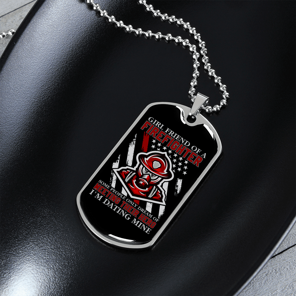 To My Girlfriend Girl Friend of a Firefighter Necklace Stainless Steel or 18k Gold Dog Tag 24" Chain - Luxury Love Messages Dog Tag Gifts For Man, Woman