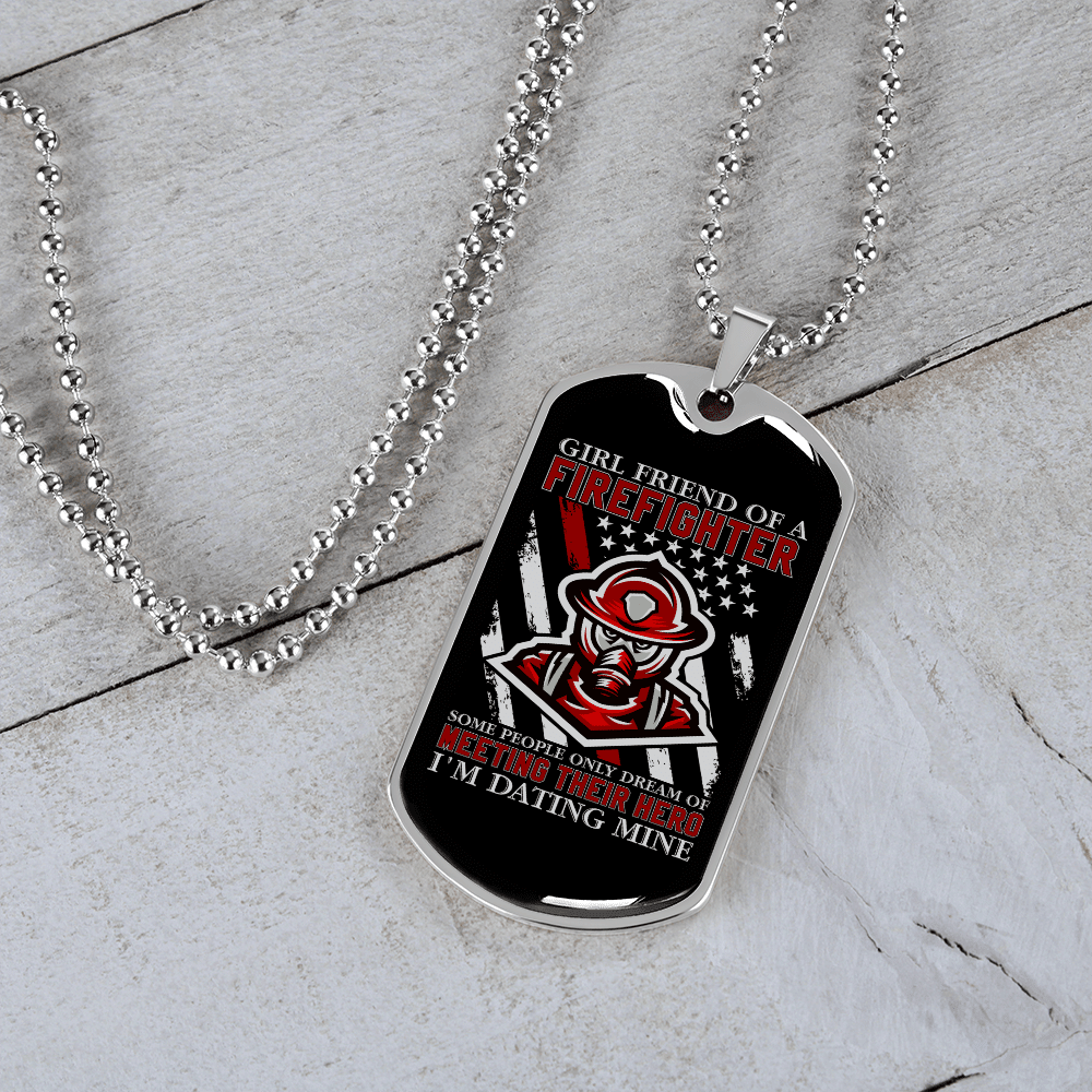 To My Girlfriend Girl Friend of a Firefighter Necklace Stainless Steel or 18k Gold Dog Tag 24" Chain - Luxury Love Messages Dog Tag Gifts For Man, Woman