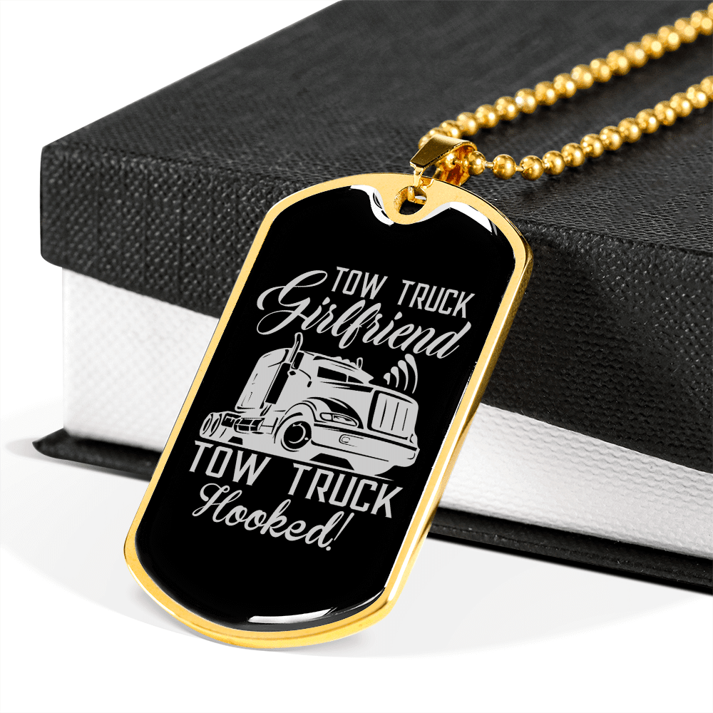 To My Girlfriend Tow Truck Girlfriend Hooked! Necklace Stainless Steel or 18k Gold Dog Tag 24" Chain - Luxury Love Messages Dog Tag Gifts For Man, Woman