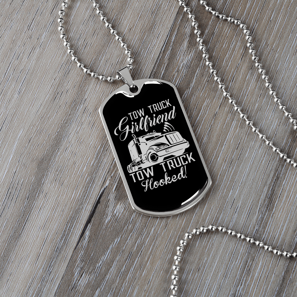 To My Girlfriend Tow Truck Girlfriend Hooked! Necklace Stainless Steel or 18k Gold Dog Tag 24" Chain - Luxury Love Messages Dog Tag Gifts For Man, Woman