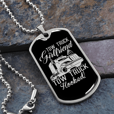 To My Girlfriend Tow Truck Girlfriend Hooked! Necklace Stainless Steel or 18k Gold Dog Tag 24" Chain - Luxury Love Messages Dog Tag Gifts For Man, Woman