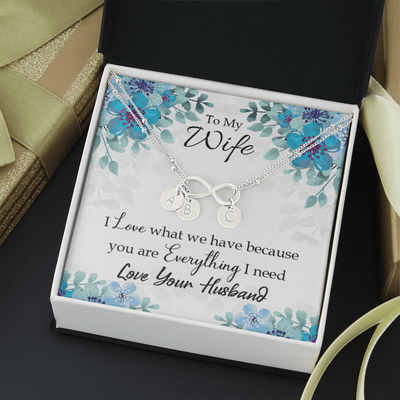 To My Wife When You Love Infinity Bracelet With Initial Charms - Infinity Bracelet