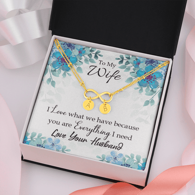 To My Wife When You Love Infinity Bracelet With Initial Charms - Infinity Bracelet