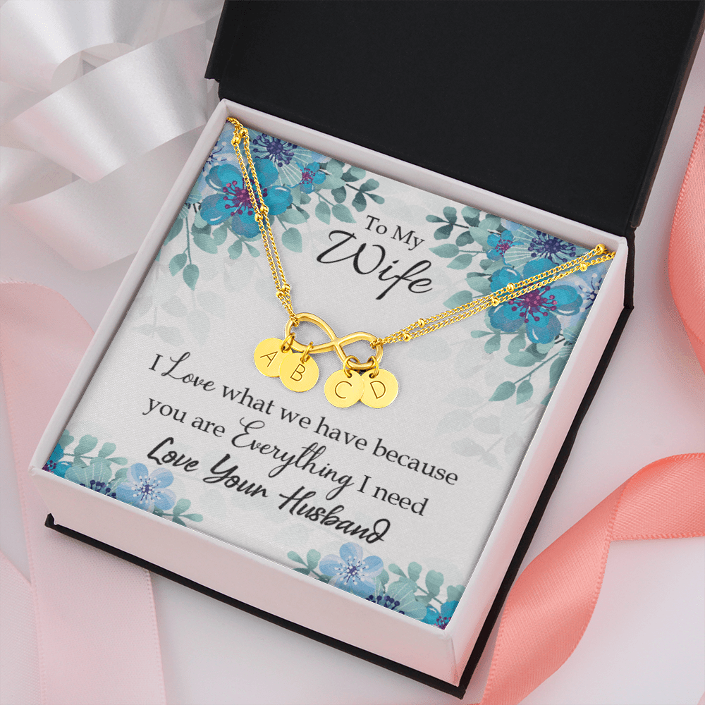 To My Wife When You Love Infinity Bracelet With Initial Charms - Infinity Bracelet