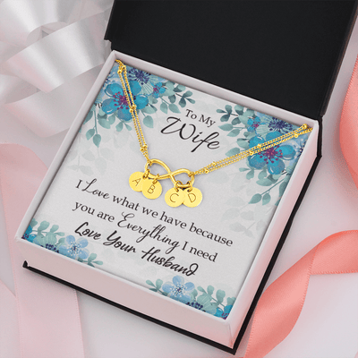 To My Wife When You Love Infinity Bracelet With Initial Charms - Infinity Bracelet