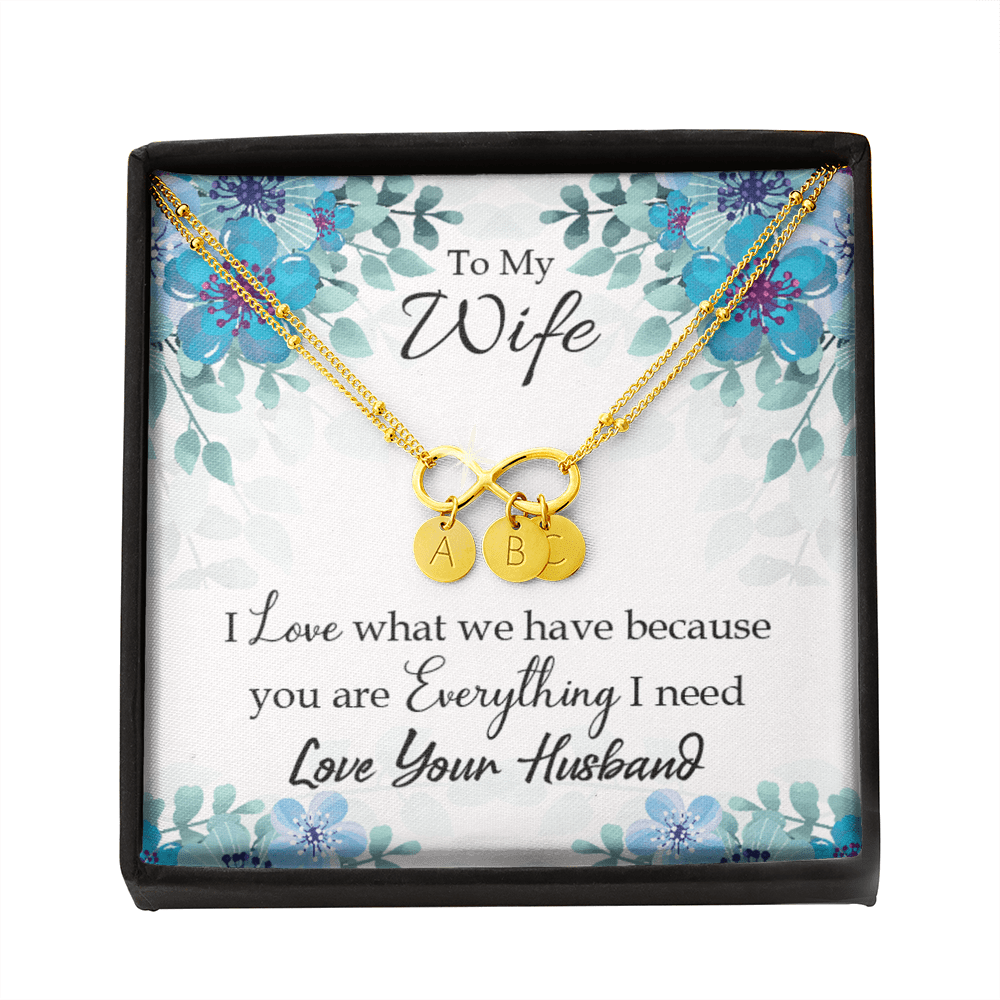 To My Wife When You Love Infinity Bracelet With Initial Charms - Infinity Bracelet