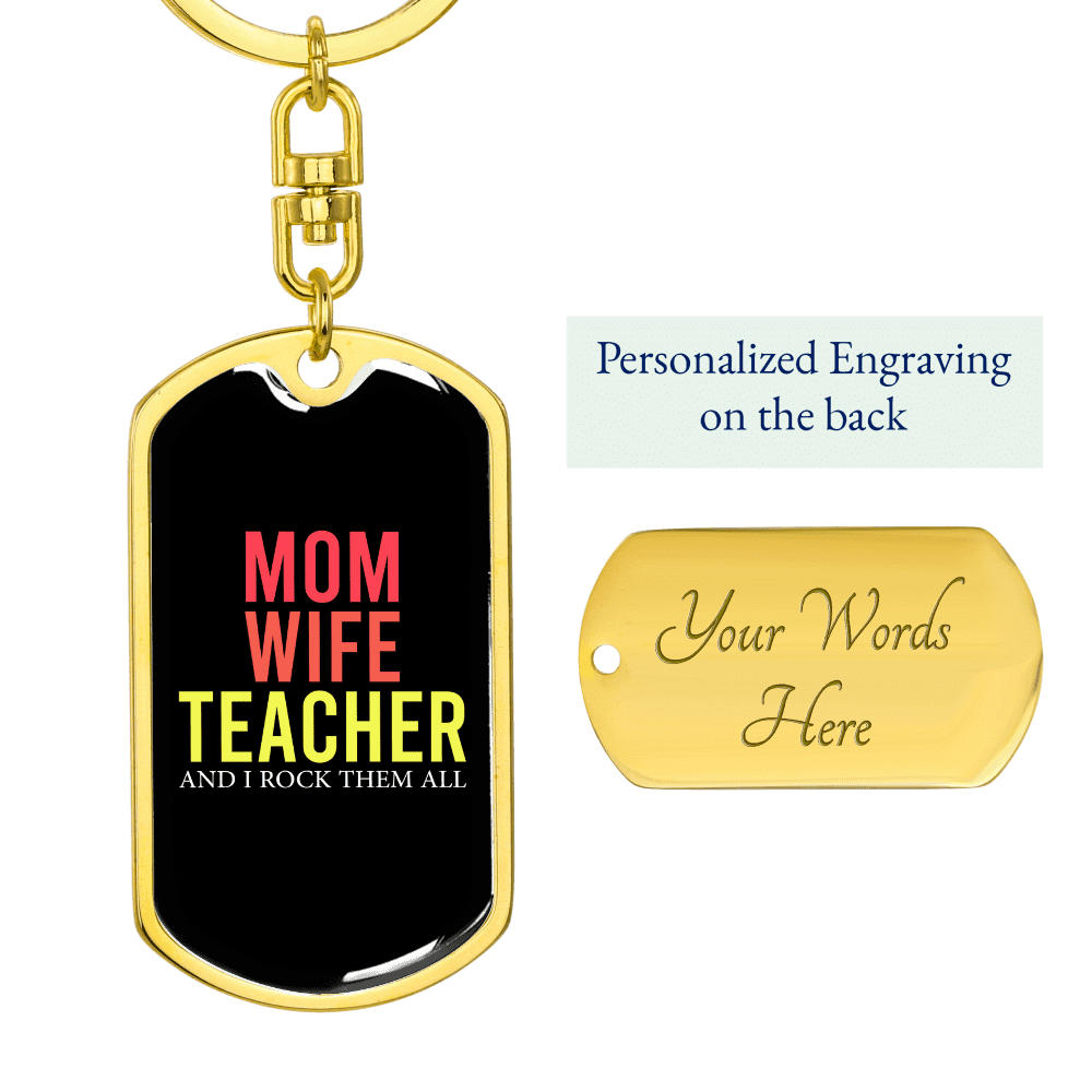 To My Wife  Mom Wife Teacher Colored in Black Keychain Stainless Steel or 18k Gold Dog Tag Keyring - Dog Tag with Swivel Keychain