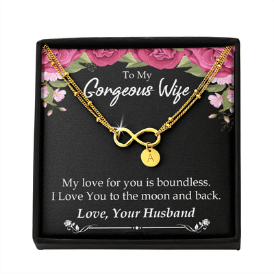 To My Wife My Love For You Is Boundless Infinity Bracelet With Initial Charms - Infinity Bracelet