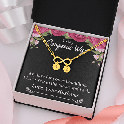 To My Wife My Love For You Is Boundless Infinity Bracelet With Initial Charms - Infinity Bracelet