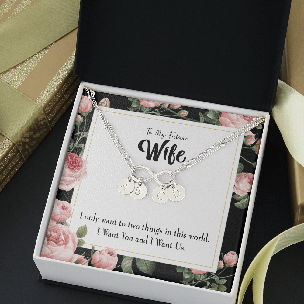 To My Wife I Want Us Infinity Bracelet With Initial Charms - Infinity Bracelet