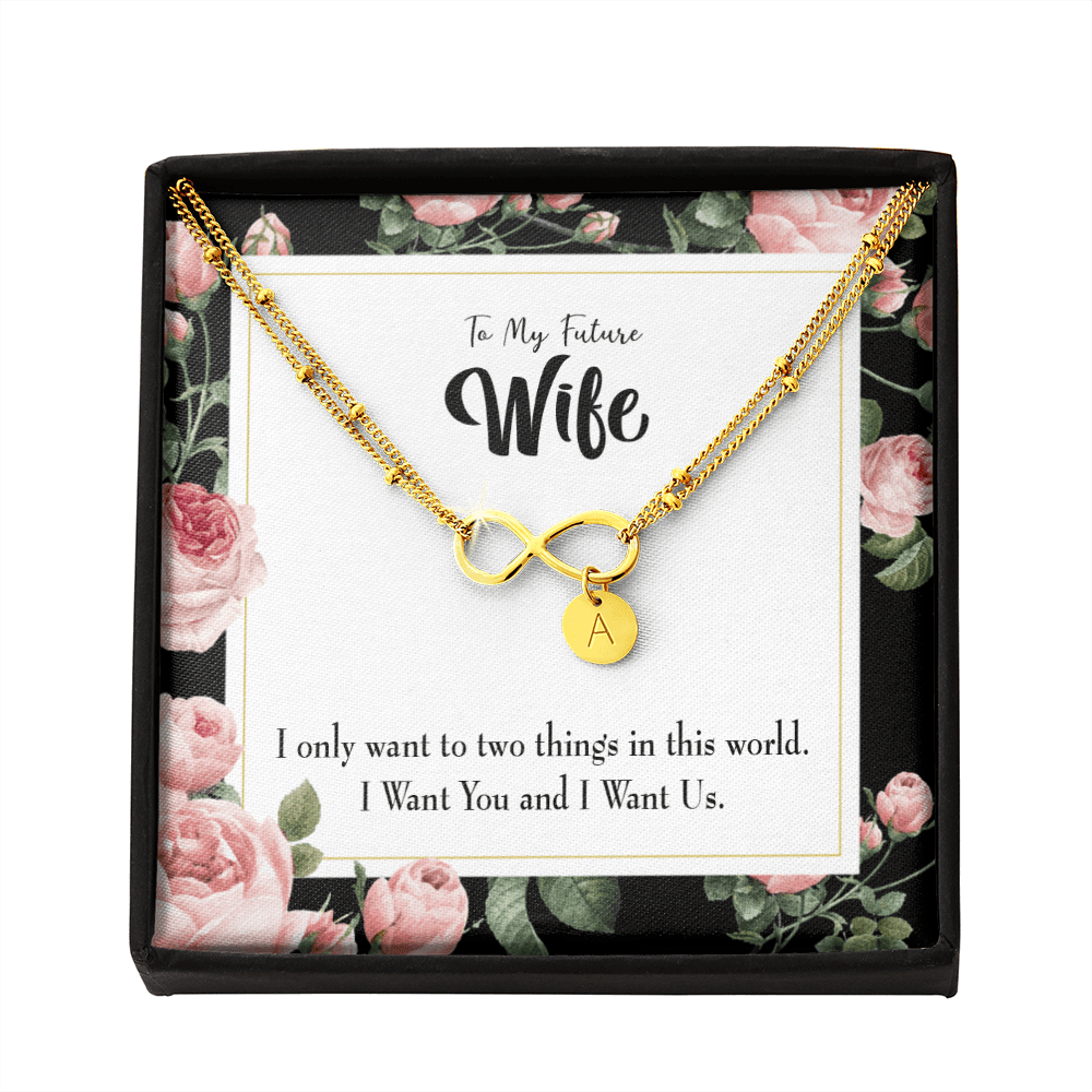 To My Wife I Want Us Infinity Bracelet With Initial Charms - Infinity Bracelet