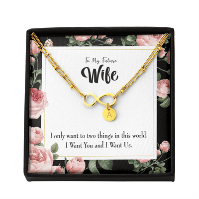 To My Wife I Want Us Infinity Bracelet With Initial Charms - Infinity Bracelet