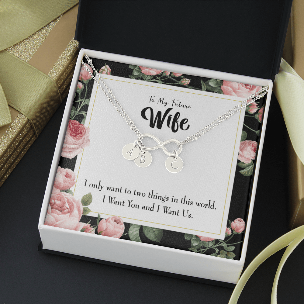 To My Wife I Want Us Infinity Bracelet With Initial Charms - Infinity Bracelet