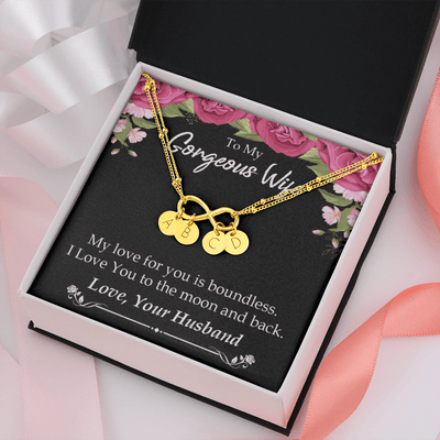 To My Wife My Love For You Is Boundless Infinity Bracelet With Initial Charms - Infinity Bracelet