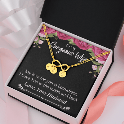 To My Wife My Love For You Is Boundless Infinity Bracelet With Initial Charms - Infinity Bracelet
