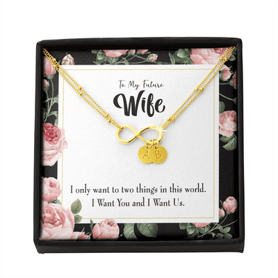 To My Wife I Want Us Infinity Bracelet With Initial Charms - Infinity Bracelet