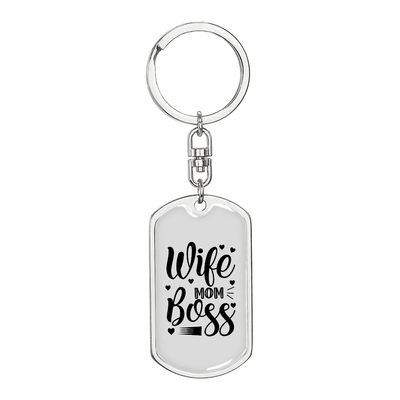 To My Wife  Wife Mom Boss White Keychain Stainless Steel or 18k Gold Dog Tag Keyring - Dog Tag with Swivel Keychain