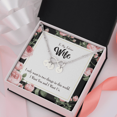 To My Wife I Want Us Infinity Bracelet With Initial Charms - Infinity Bracelet