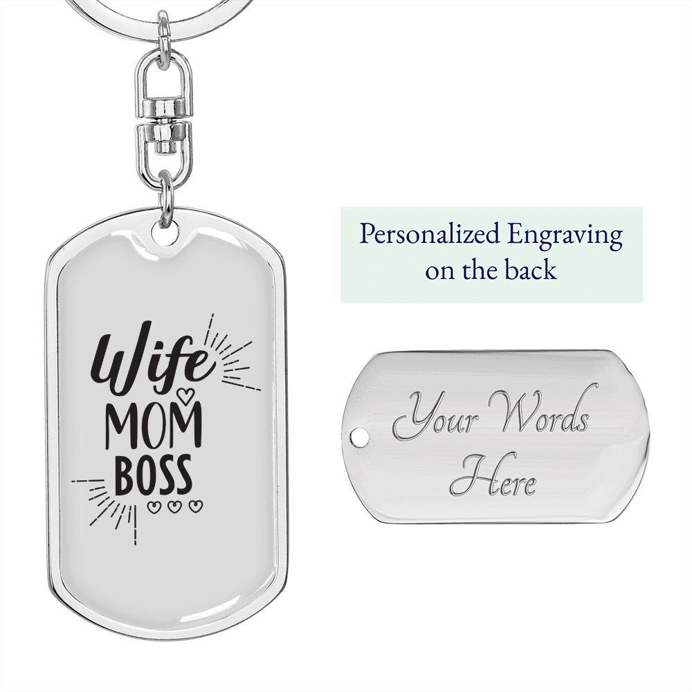 To My Wife  Wife Mom Boss Whitwe Keychain Stainless Steel or 18k Gold Dog Tag Keyring - Dog Tag with Swivel Keychain