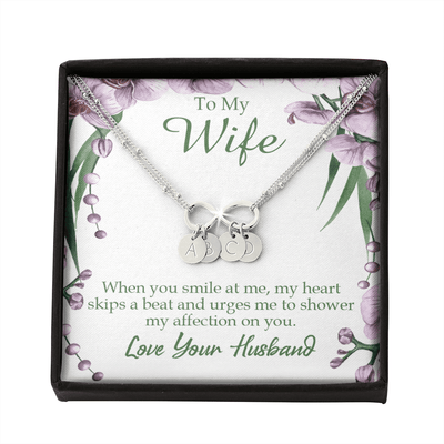 To My Wife When You Smile At Me Infinity Bracelet With Initial Charms - Infinity Bracelet