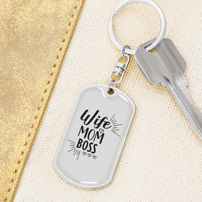 To My Wife  Wife Mom Boss Whitwe Keychain Stainless Steel or 18k Gold Dog Tag Keyring - Dog Tag with Swivel Keychain