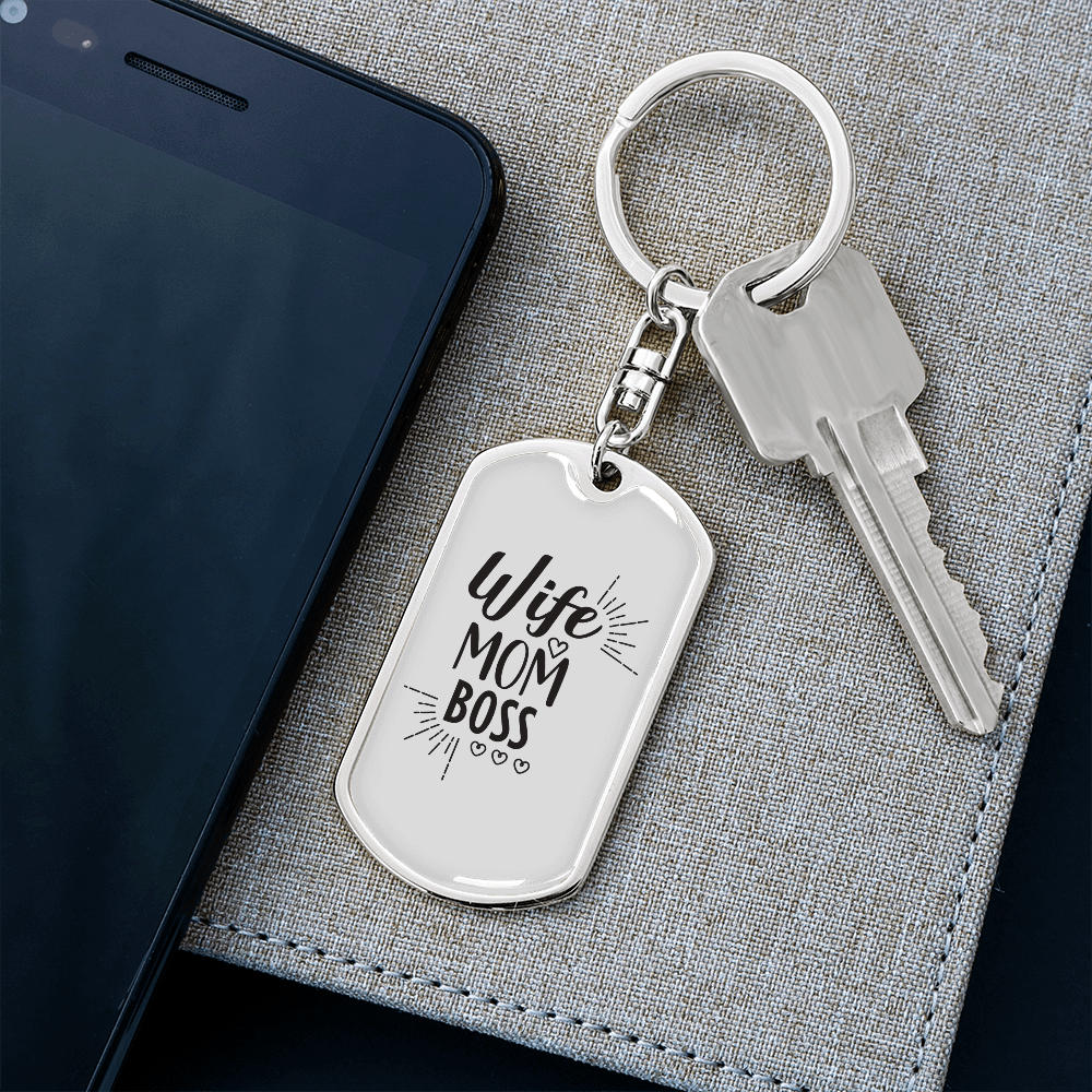 To My Wife  Wife Mom Boss Whitwe Keychain Stainless Steel or 18k Gold Dog Tag Keyring - Dog Tag with Swivel Keychain