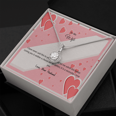 Wife Valentines Gift Love is Necessity Eternal Union Necklace - Eternal Hope
