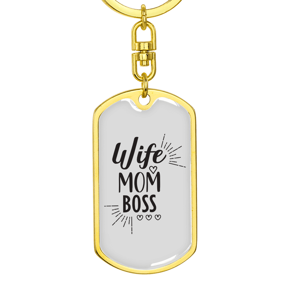 To My Wife  Wife Mom Boss Whitwe Keychain Stainless Steel or 18k Gold Dog Tag Keyring - Dog Tag with Swivel Keychain