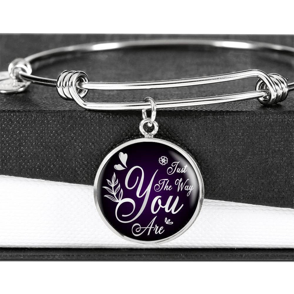 Daughter Gift Girlfriend Gift Just The Way You Are Bracelet Bracelet Stainless Steel or 18k Gold" - Luxury Circle Pendant Bangle Bracelet Meanful Gift Idea For Her/Him