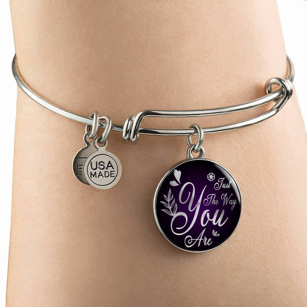 Daughter Gift Girlfriend Gift Just The Way You Are Bracelet Bracelet Stainless Steel or 18k Gold" - Luxury Circle Pendant Bangle Bracelet Meanful Gift Idea For Her/Him