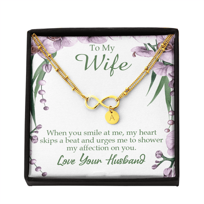 To My Wife When You Smile At Me Infinity Bracelet With Initial Charms - Infinity Bracelet