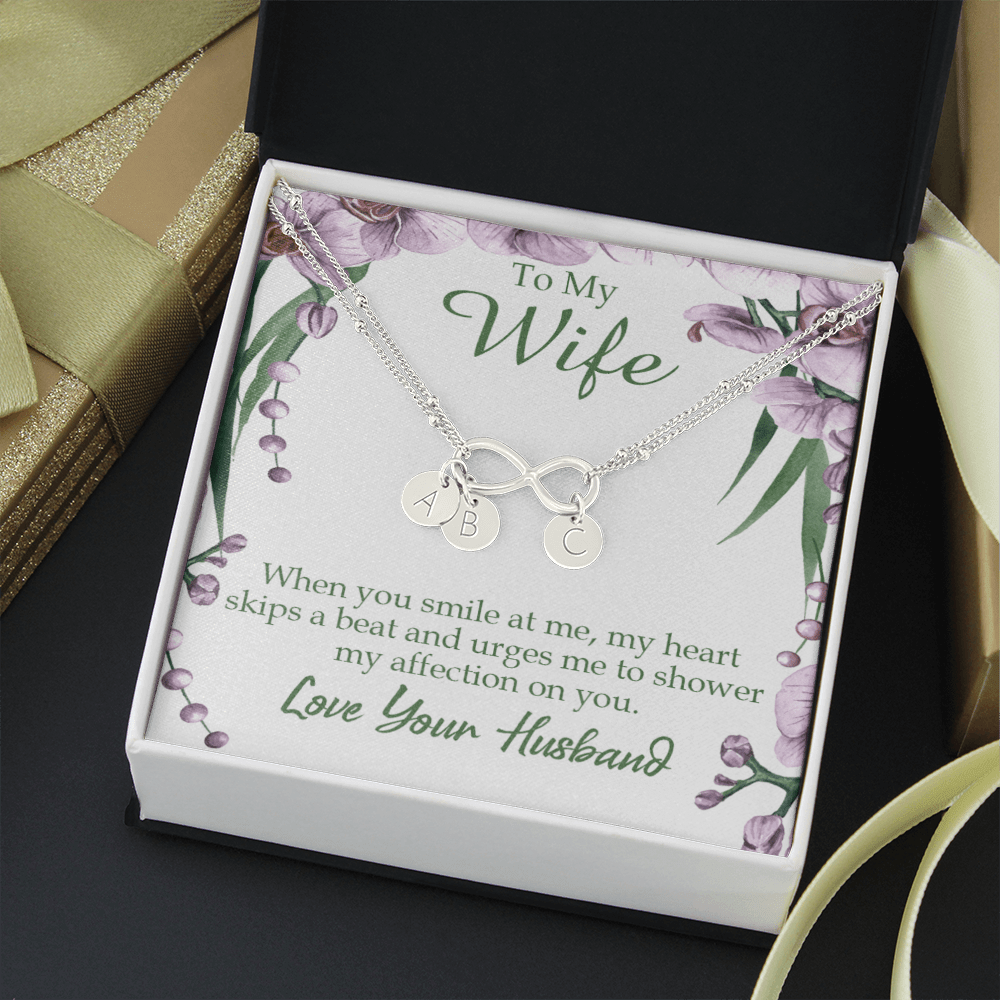 To My Wife When You Smile At Me Infinity Bracelet With Initial Charms - Infinity Bracelet