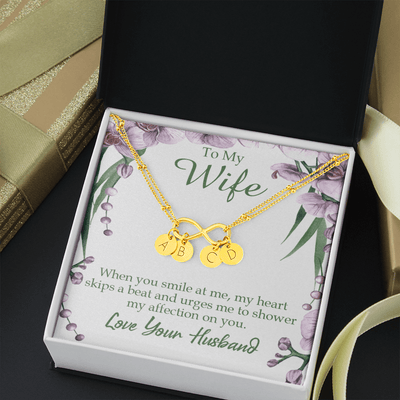To My Wife When You Smile At Me Infinity Bracelet With Initial Charms - Infinity Bracelet