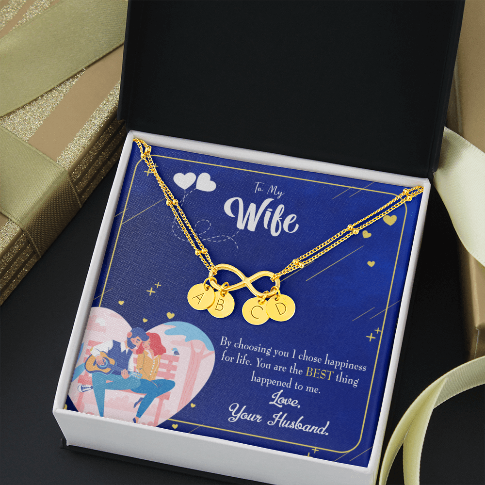 To My Wife I Chose Happiness Infinity Bracelet With Initial Charms - Infinity Bracelet