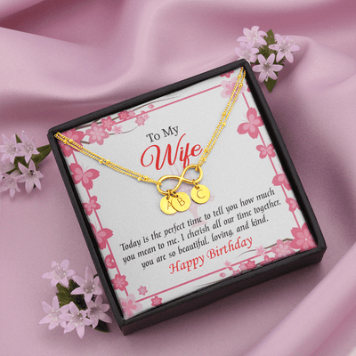 To My Wife Perfect Time Infinity Bracelet With Initial Charms - Infinity Bracelet