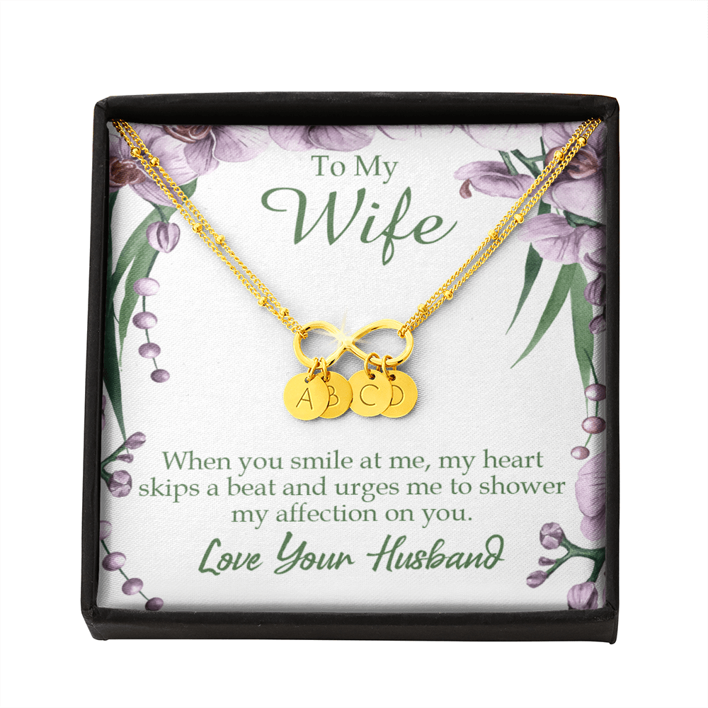 To My Wife When You Smile At Me Infinity Bracelet With Initial Charms - Infinity Bracelet