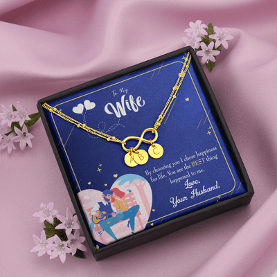 To My Wife I Chose Happiness Infinity Bracelet With Initial Charms - Infinity Bracelet