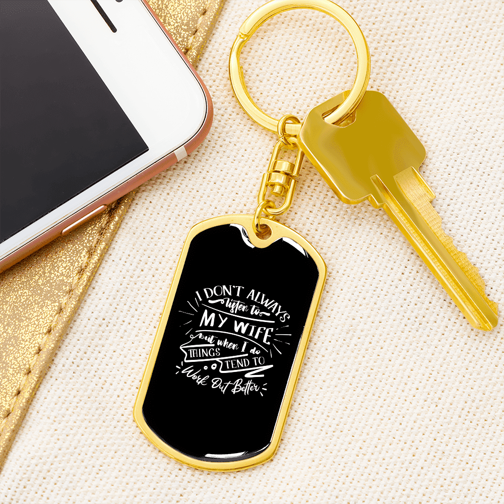 To My Wife  Work Out Better Keychain Stainless Steel or 18k Gold Dog Tag Keyring - Dog Tag with Swivel Keychain