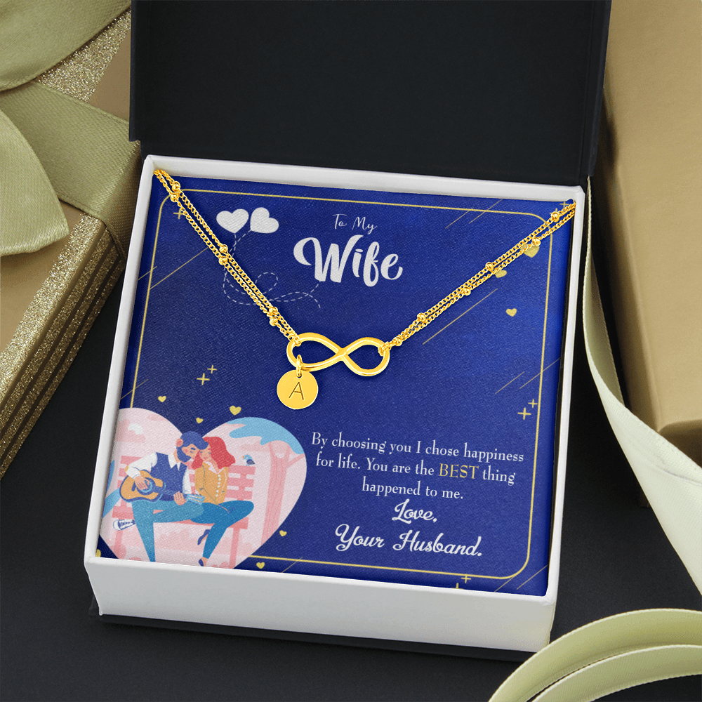 To My Wife I Chose Happiness Infinity Bracelet With Initial Charms - Infinity Bracelet