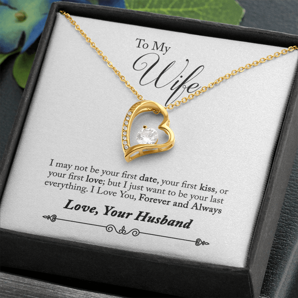 To My Wife Forever & Always Pendant 18k Gold or Stainless Steel 18" Necklace - Forever Love Necklace Gift Idea For Woman