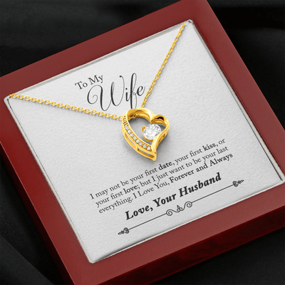 To My Wife Forever & Always Pendant 18k Gold or Stainless Steel 18" Necklace - Forever Love Necklace Gift Idea For Woman