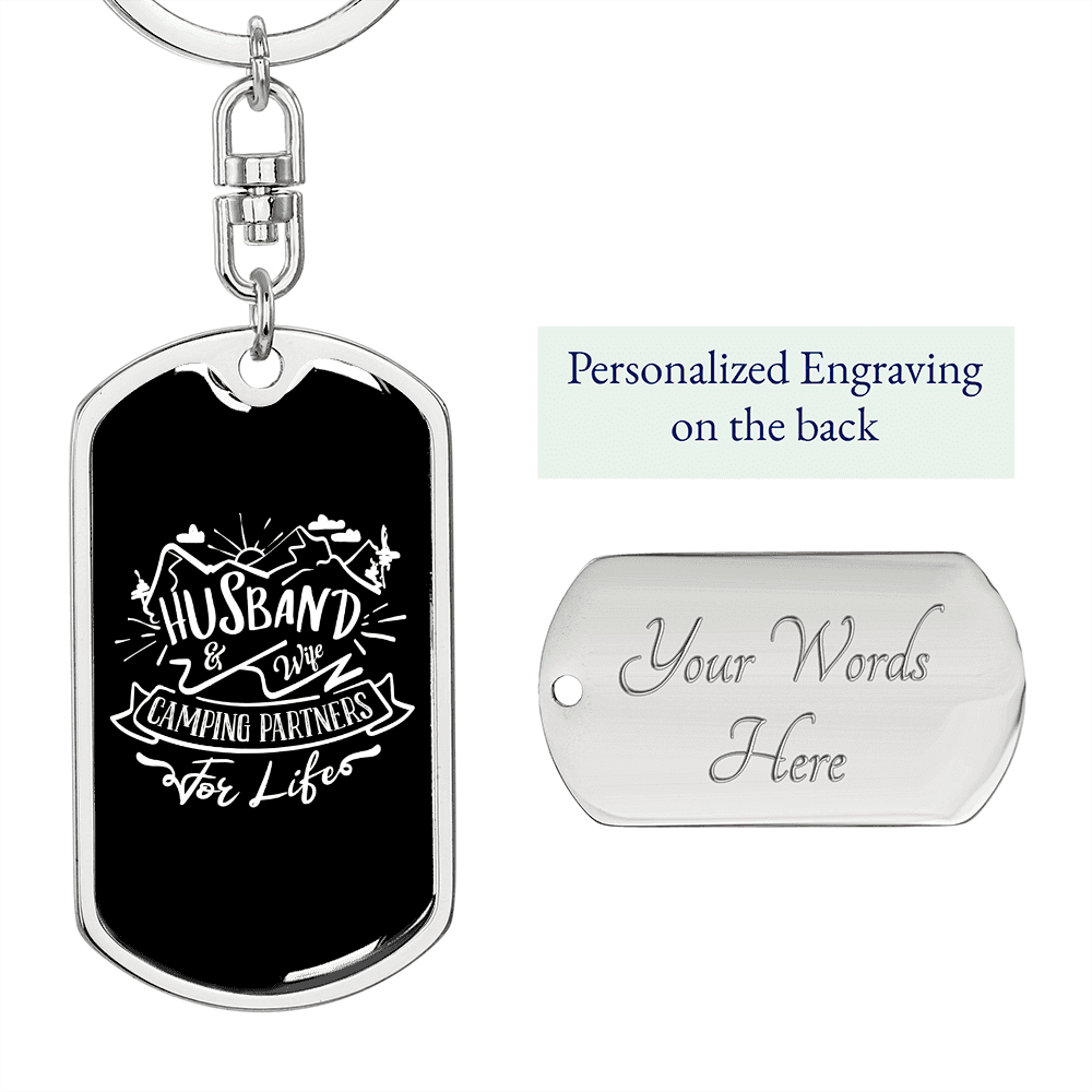 To My Wife  Camping Partners For Life Plain Black Keychain Stainless Steel or 18k Gold Dog Tag Keyring - Dog Tag with Swivel Keychain