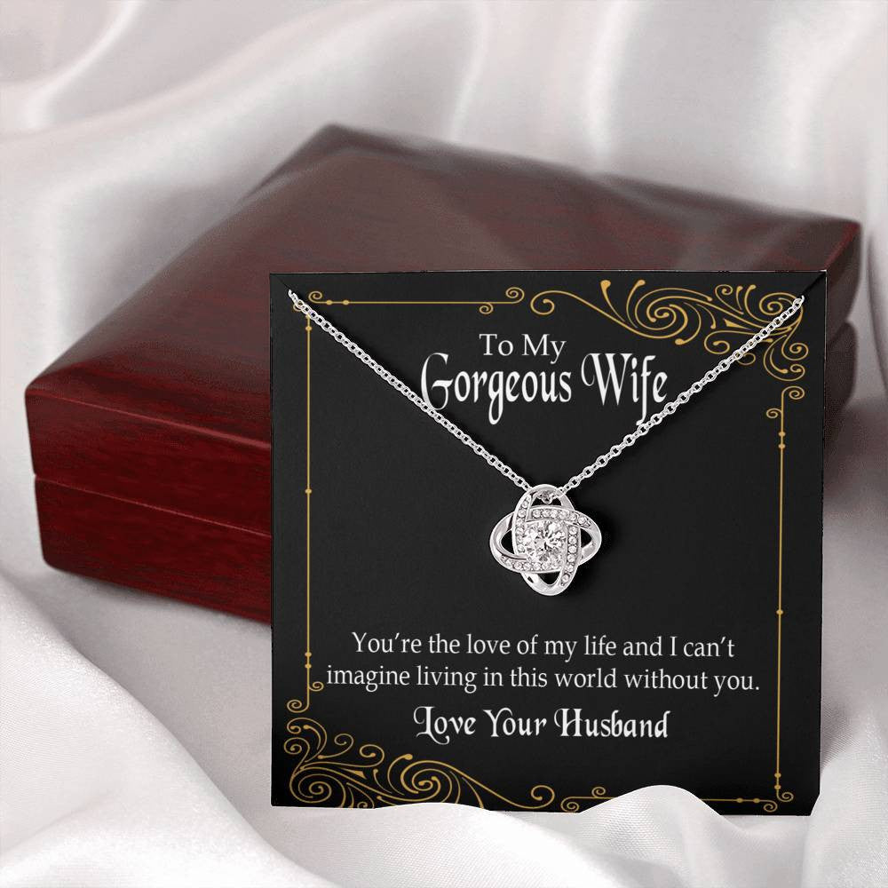 To My Wife You�Re The Love Of My Life Wife Infinity Knot Necklace Keepsake Message Card Stainless Steel Cz Pendant - Luxury Love Knot Necklace Meanful Gift Idea For Her/Him